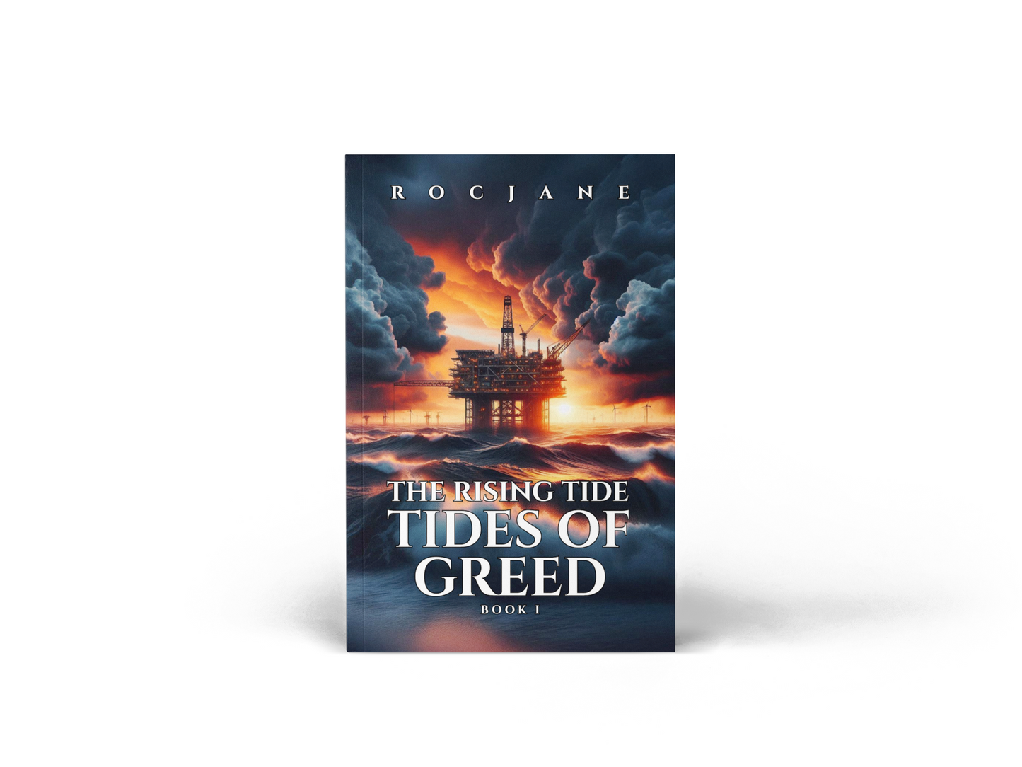 Tides Of Greed: The Rising Tide E-Book