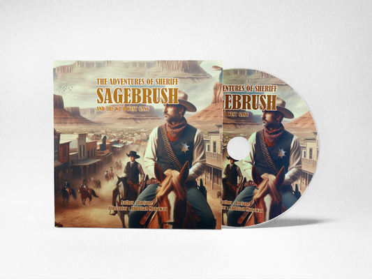 Audiobook cover for The Adventures of Sheriff Sagebrush and the Wild West Gang by RocJane.