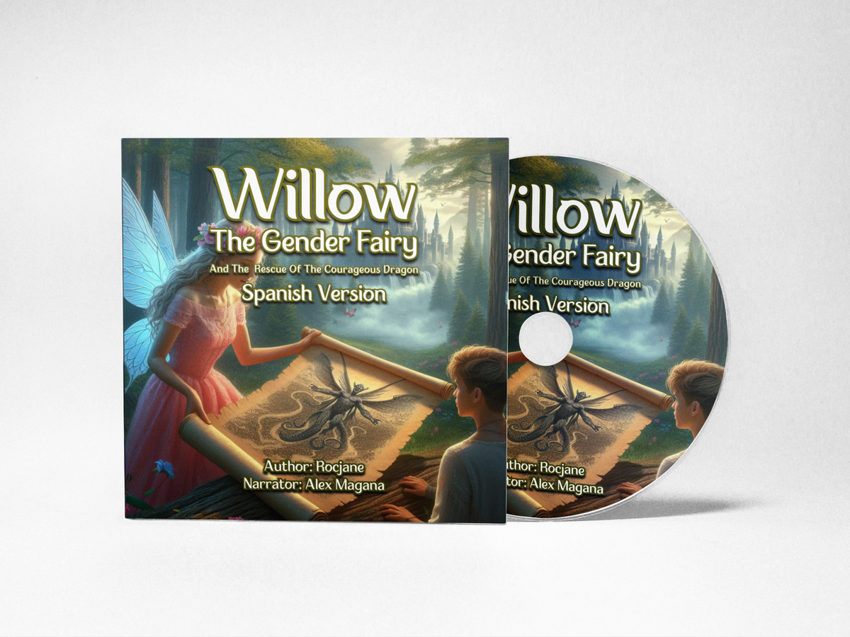 Audiobook cover for Willow, the Gender Fairy and the Rescue of the Courageous Dragon by RocJane.