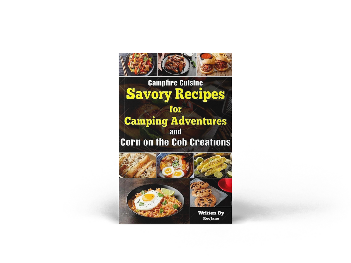 Campfire Cuisine outdoor cooking camping recipes and corn on the cob paperback cover by RocJane