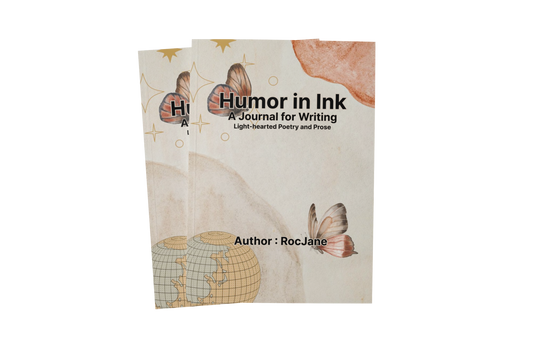 Cover of Humor in Ink: A Journal for Writing Light-Hearted Poetry and Prose by RocJane.