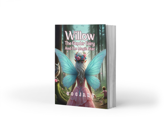 Paperback cover for Willow the Gender Fairy and the Magic Star by RocJane.