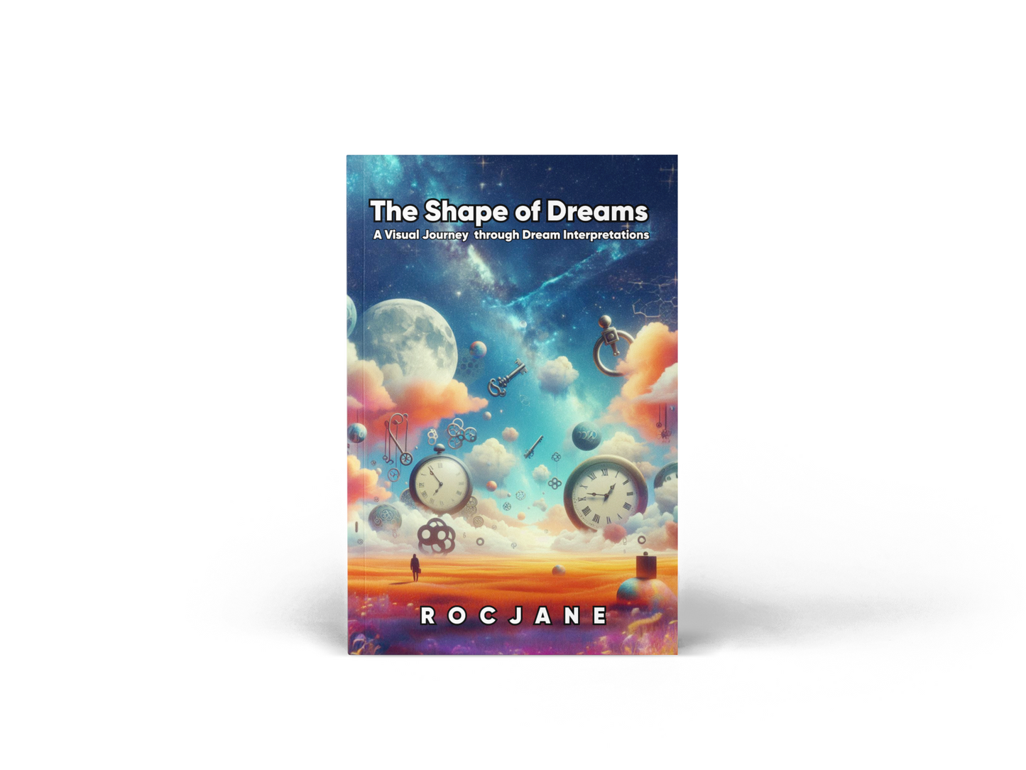 The Shape of Dreams: A Visual Journey  through Dream Interpretations Ebook