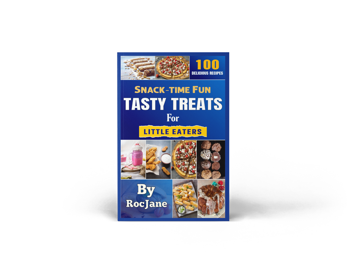 Snack-Time Fun Tasty Treats for Little Eaters children’s snack recipe eBook cover by RocJane