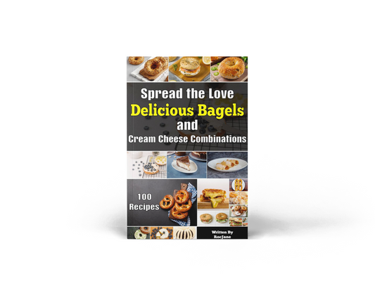 Spread the Love homemade bagels and cream cheese combinations cookbook paperback cover by RocJane