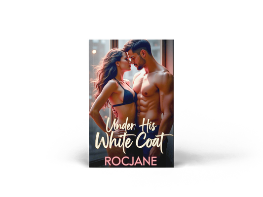 Under His White Coat steamy medical romance eBook cover by RocJane