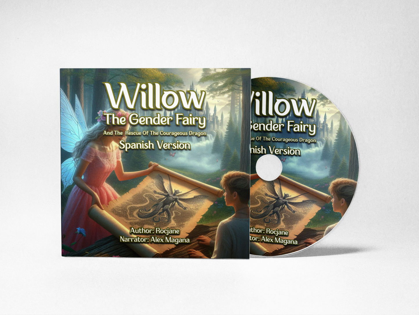 Willow the Gender Fairy And The Rescue Of The Courageous Dragon Audio Book