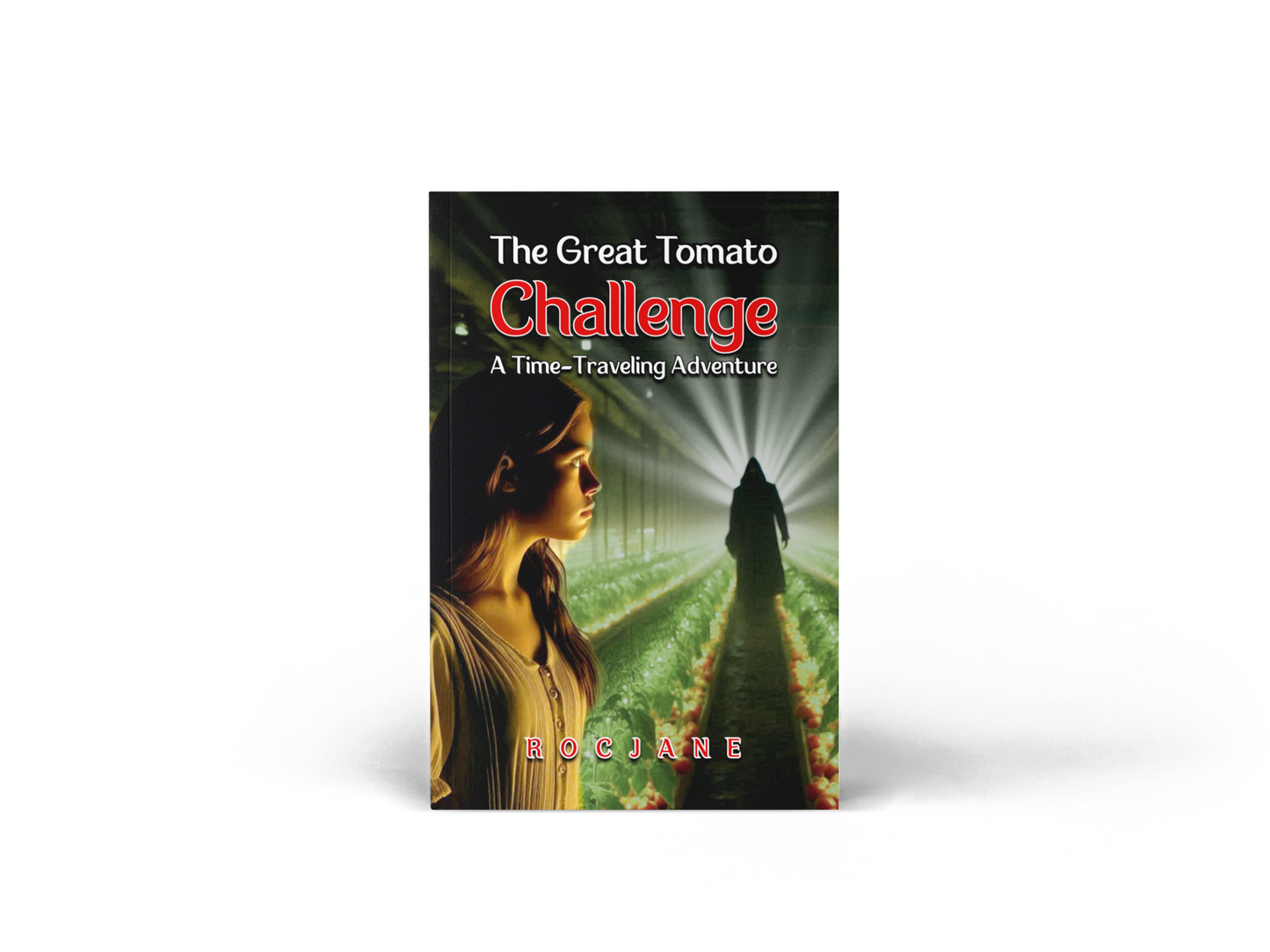 The Great Tomato Challenge: A Time Traveling Adventure Paperback