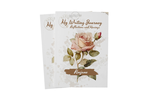 Cover of My Writing Journey: Reflections and Musings by RocJane.